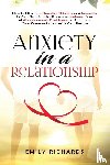 Richards, Emily - Anxiety in a Relationship