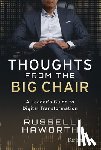 Haworth, Russell - Thoughts from the Big Chair: A Leader's Guide to Digital Transformation