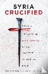 Hoff, Brad, Wingerd, Zachary - Syria Crucified