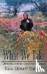 Quinney, Dana - What We Take