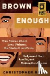 Rivas, Christopher (Christopher Rivas) - Brown Enough