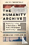 Fowler, Jermaine (Jermaine Fowler) - The Humanity Archive