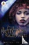 Vella, Noelle - The Witches of Salix Pointe