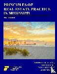 Mettling, Stephen, Cusic, David, Mettling, Ryan - Principles of Real Estate Practice in Mississippi
