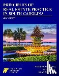 Mettling, Stephen, Cusic, David, Mettling, Ryan - Principles of Real Estate Practice in South Carolina