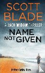 Blade, Scott - Name Not Given