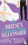 Grant, Pippa - The Bride's Runaway Billionaire