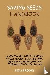 Brooks, Zera - Saving Seeds Handbook