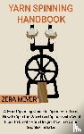 Meyer, Zera - Yarn Spinning Handbook