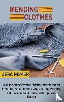 Meyer, Zera - Mending Clothes