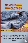 Meyer, Zera - Mending Clothes