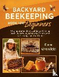 Wrenfield, Elara - Backyard Beekeeping Book for Beginners