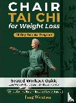 Weston, Jing - Chair Tai Chi for Weight Loss