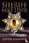Simmons, Haven - Sheriff Mike Lewis