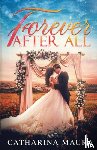 Maura, Catharina - Forever After All