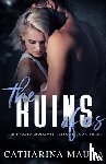 Maura, Catharina - The Ruins Of Us