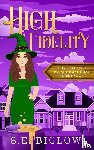 Biglow, S. E. - High Fidelity