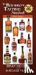 Reigler, Susan - Bourbon Tasting Notebook, 3rd Edition: New & Expanded, with Over 500 Bourbons Including the Major Producers, Craft Distillers, and Independent Bottler