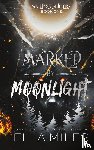 Miles, Ella - Marked by Moonlight
