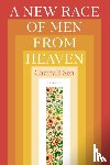 Sen, Chaitali - A New Race of Men from Heaven