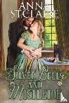 St Claire, Anna - Silver Bells and Mistletoe