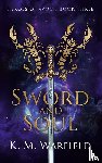Warfield, K. M. - Sword and Soul