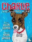 Crisman, Weldon - Charlie, the Little Dog with Courage and Spunk
