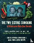 Lepore Haun, Angela Antoniana, Lepore Treptow, Maria Teresa - The Two Sisters Cookbook