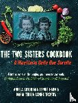 Lepore Haun, Angela Antoniana, Lepore Treptow, Maria Teresa - The Two Sisters Cookbook