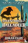 Ellis, Dolan - Adventures of a Balladeer