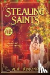 Dimond, M. R. - Stealing Saints