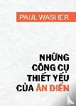 Washer, Paul David - Những cong cụ thiết yếu của an điển