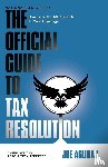 Aguilar, Joe - THE OFFICIAL GUIDE TO TAX RESOLUTION