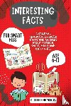 Publishers, Climax, Stephenson, K. - Interesting Facts for Smart Kids Age 6-10