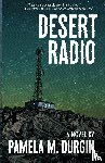 Durgin, Pamela M. - Durgin, P: Desert Radio
