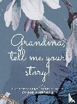 Anvil, Hellen M - Grandma, tell me your story!
