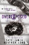 Long, Heather, James, Tate - Overexposed