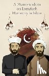Hubbullah, Shaykh Haydar - A Memorandum on Intersectarian Harmony in Islam