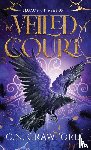 Crawford, C. N. - Veiled Court
