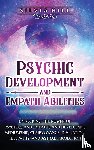 Hill, Silvia - Psychic Development and Empath Abilities