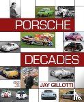 Gillotti, Jay - Porsche Decades