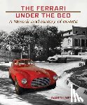 Westfaul, Darrell - The Ferrari Under the Bed