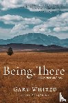 Whited, Gary - Being, There