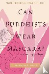 Anderson, Jenny Noble - Can Buddhists Wear Mascara? (and Other Things I've Googled)