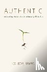 Reimer, Rob - Authentic: Cultivating Authentic Relationship with God