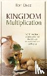Eivaz, Ron - Kingdom Multiplication: 52 Devotions Unlock Financial Breakthrough and Live Generously on Purpose