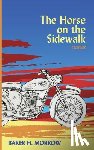Morrow, Baker H. - The Horse on the Sidewalk