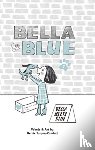 Torgan-Randall, Berrie - Bella & Blue: Bella Meets Blue
