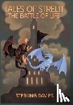 Davies, Sterling - Tales of Strelit: The Battle of Life