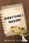 Raman, Bhavya - Everything I Miss(ed)
